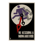 Üzemi "nevelőplakát" a 60-as évek elején